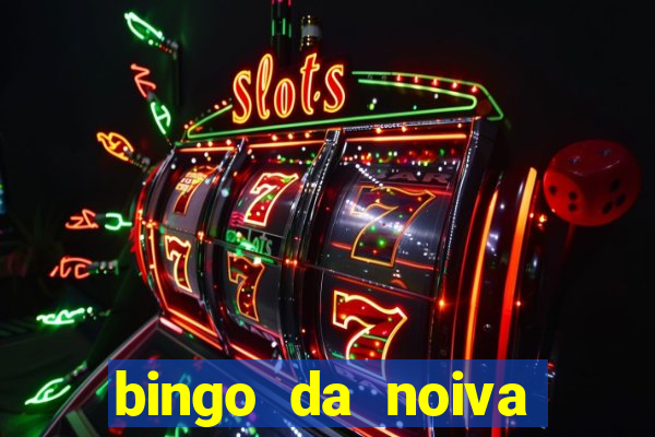 bingo da noiva para imprimir